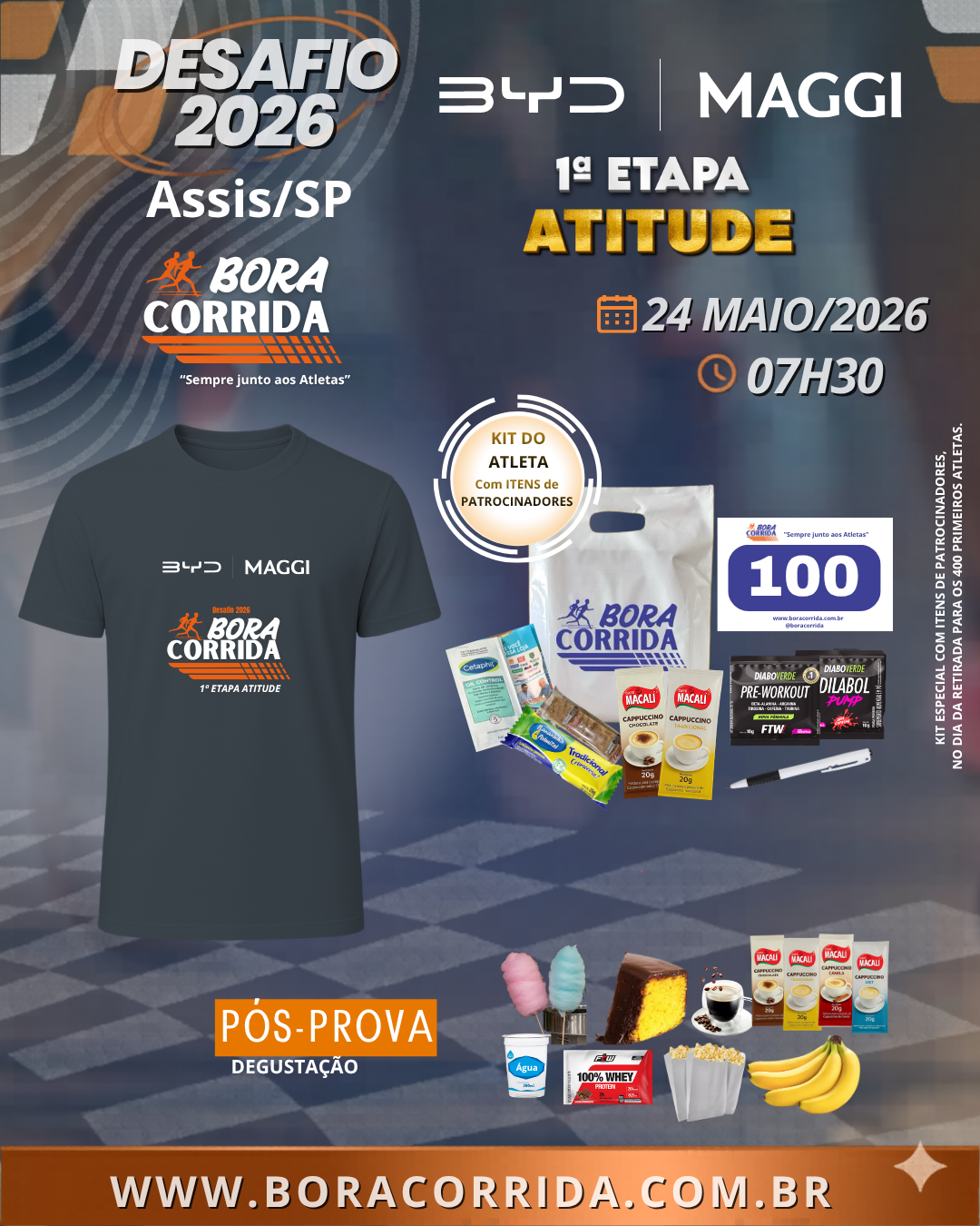 DESAFIO 2026 BORA CORRIDA      1ª ETAPA ATITUDE / BYD MAGGI - Kit
