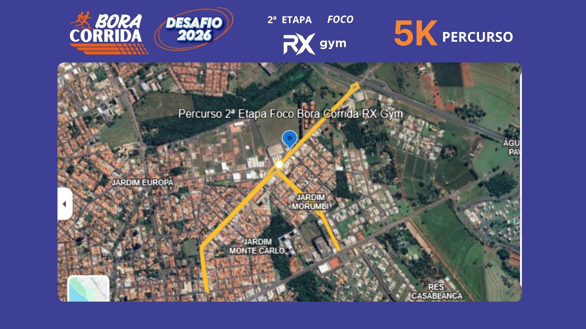 DESAFIO 2026 BORA CORRIDA - 2ª ETAPA FOCO - Mapa