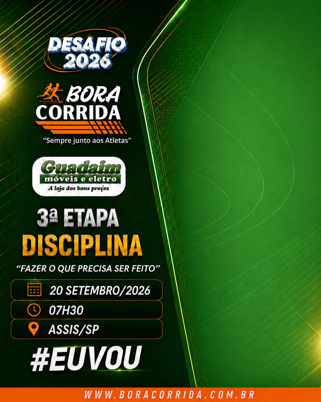 DESAFIO 2026 BORA CORRIDA - 3ª ETAPA DISCIPLINA - GUADAIM MÓVEIS - #EuVou
